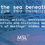 MSL Presents: The Sea Beneath Arts