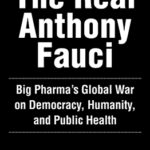 BOOK REVIEW: The Real Anthony Fauci Arts