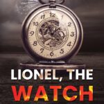 Lionel, the Watch and the Walk-in Wardrobe Literature