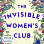 HIP LOCAL BOOK REVIEW: The Invisible Women’s Club Literature
